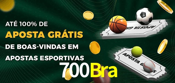 700Bra Ate 100% de Aposta Gratis